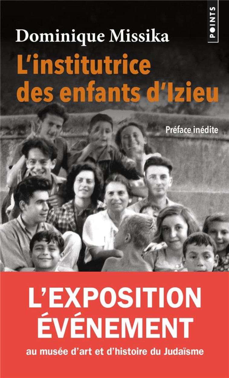 L'INSTITUTRICE DES ENFANTS D'IZIEU - DOMINIQUE MISSIKA - POINTS