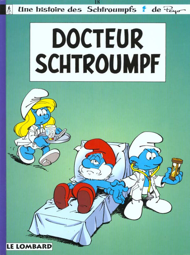 LES SCHTROUMPFS LOMBARD - TOME 18 - DOCTEUR SCHTROUMPF - PARTHOENS - LOMBARD