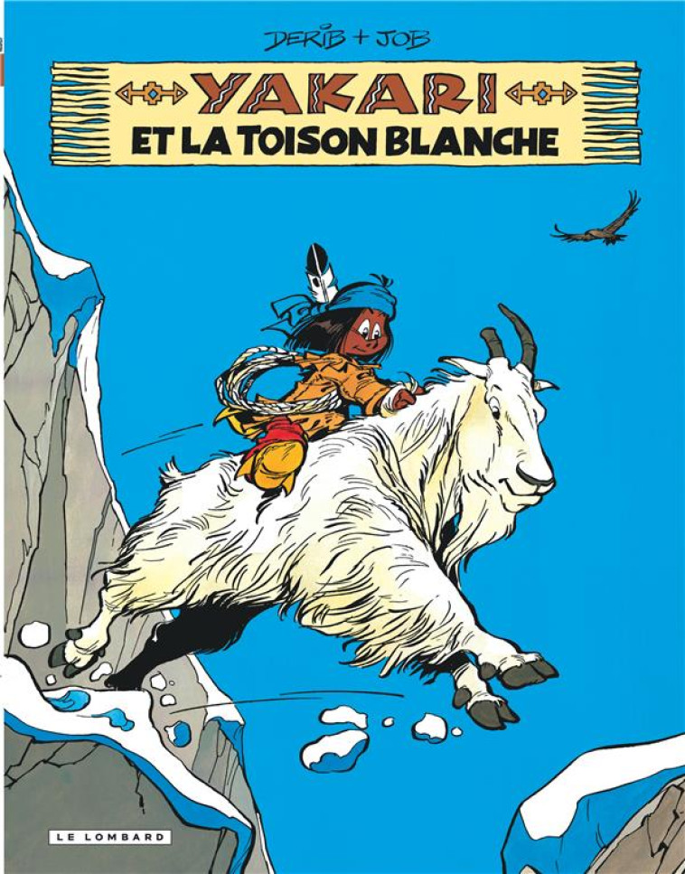 YAKARI - TOME 11 - YAKARI ET LA TOISON BLANCHE (VERSION 2012) - JOB - LOMBARD