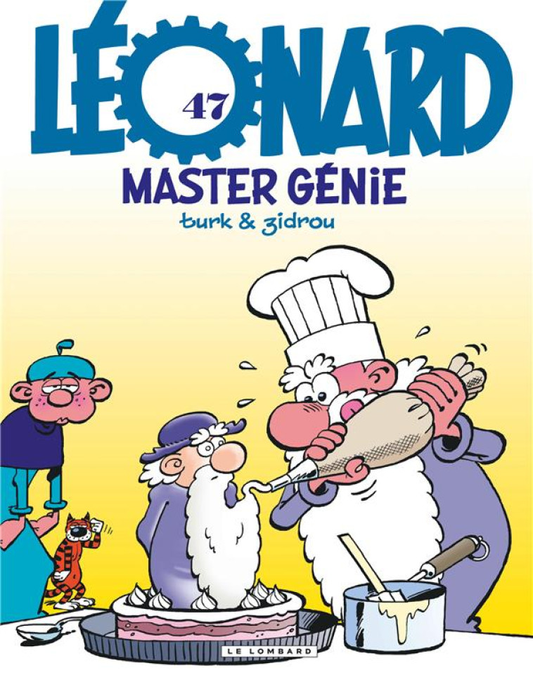 LÉONARD - TOME 47 - MASTER GÉNIE - ZIDROU - Le Lombard