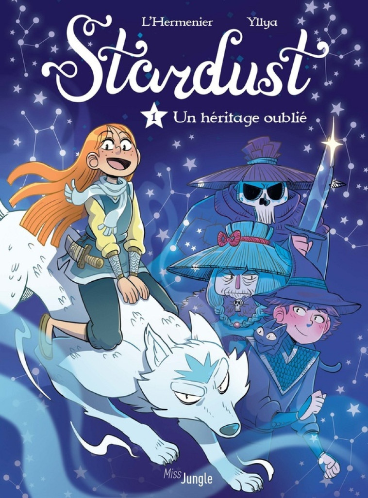 STARDUST - TOME 1 UN HÉRITAGE OUBLIÉ - MAXE L'HERMENIER - CASTERMAN