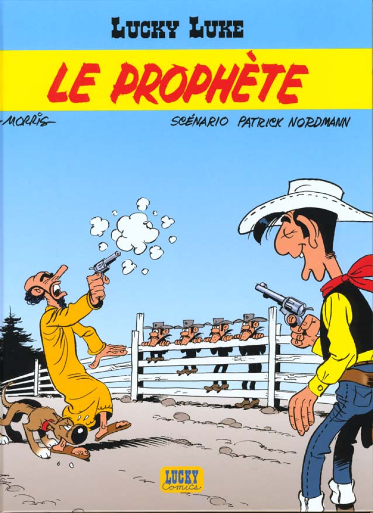 LUCKY LUKE - TOME 39 - LE PROPHÈTE - NORDMANN - LUCKY