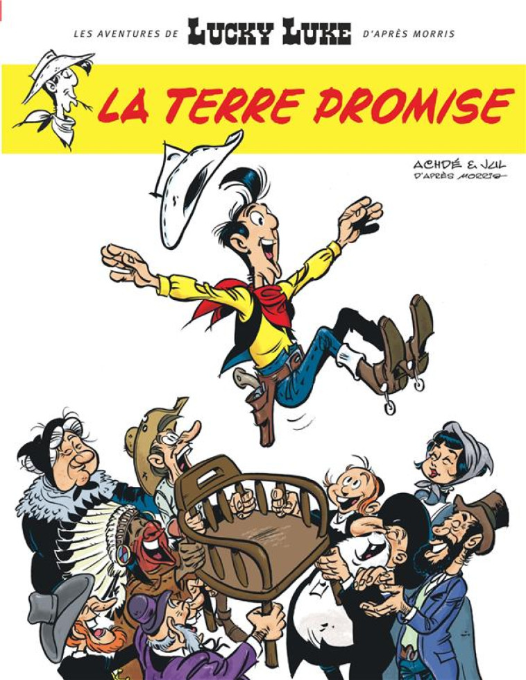 LES AVENTURES DE LUCKY LUKE D'APRÈS MORRIS - TOME 7 - LA TERRE PROMISE - JUL - Lucky comics