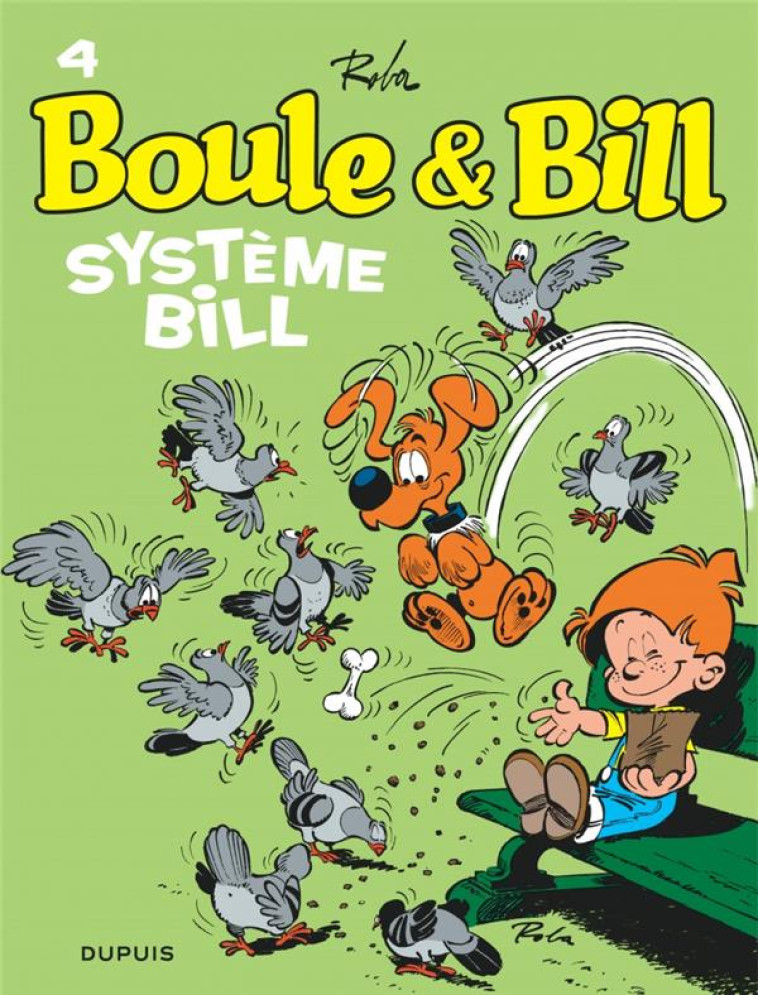 BOULE ET BILL - TOME 4 - SYSTÈME BILL - ROBA JEAN - DUPUIS