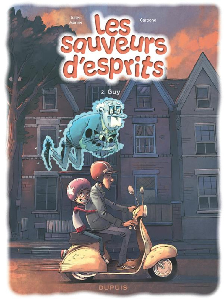 LES SAUVEURS D'ESPRITS - TOME 2 - GUY - CARBONE - DUPUIS