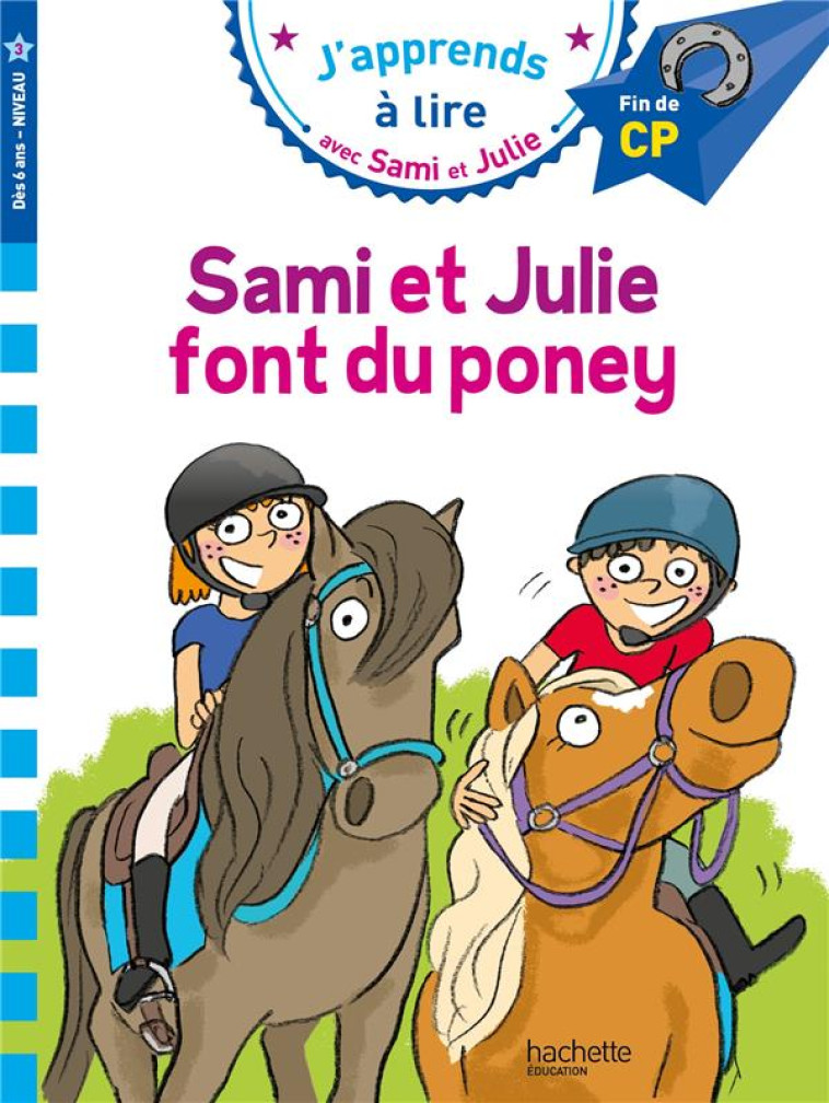 SAMI ET JULIE CP NIVEAU 3 SAMI ET JULIE FONT DU PONEY - MARION FALLOT - HACHETTE