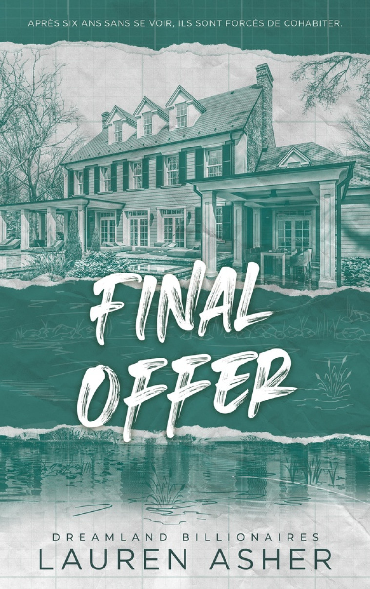 FINAL OFFER - DREAMLAND BILLIONAIRES TOME 3 - LAUREN ASHER - HACHETTE