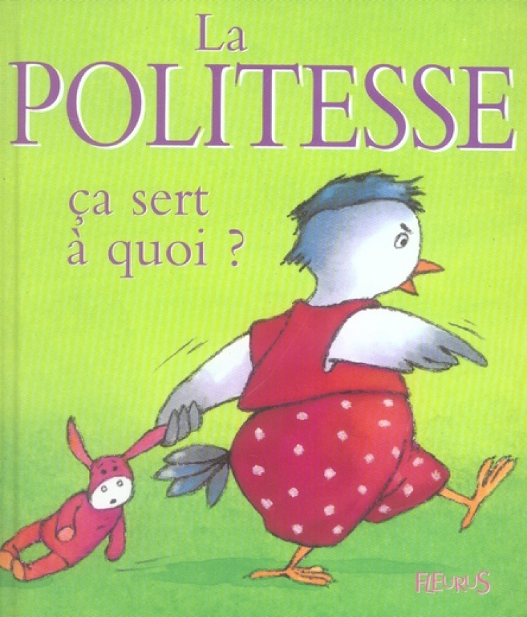 LA POLITESSE - BELLIER/HOFFMAN - FLEURUS