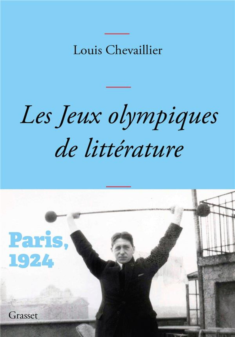 LES JEUX OLYMPIQUES DE LITTÉRATURE - LOUIS CHEVAILLIER - GRASSET