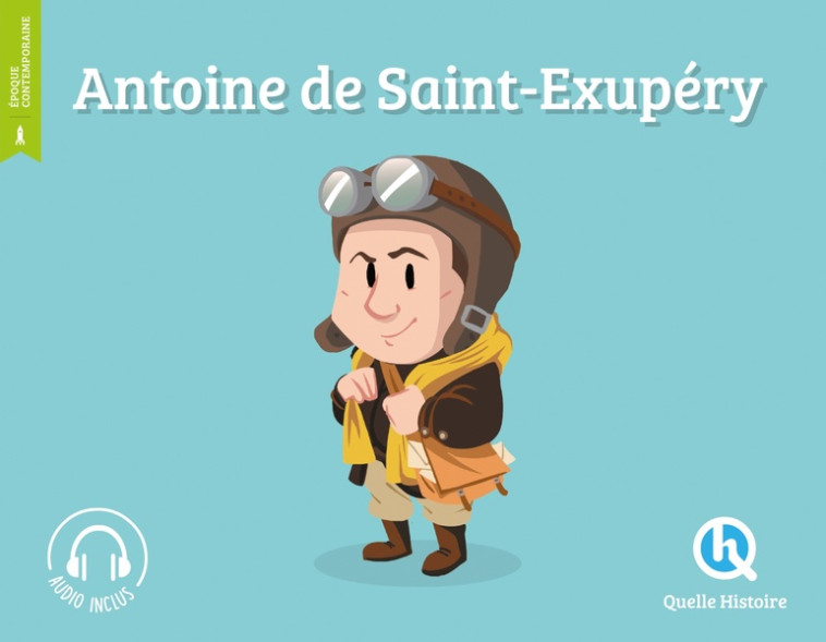 ANTOINE DE SAINT-EXUPÉRY (2NDE ED) - PATRICK HEBRARD - QUELLE HISTOIRE