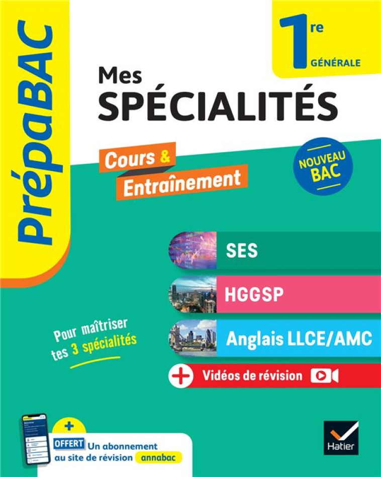 PRÉPABAC MES SPÉCIALITÉS SES, HGGSP, ANGLAIS LLCE/ AMC 1RE GÉNÉRALE - 2024-2025 - VANESSA MERCIER - HATIER SCOLAIRE