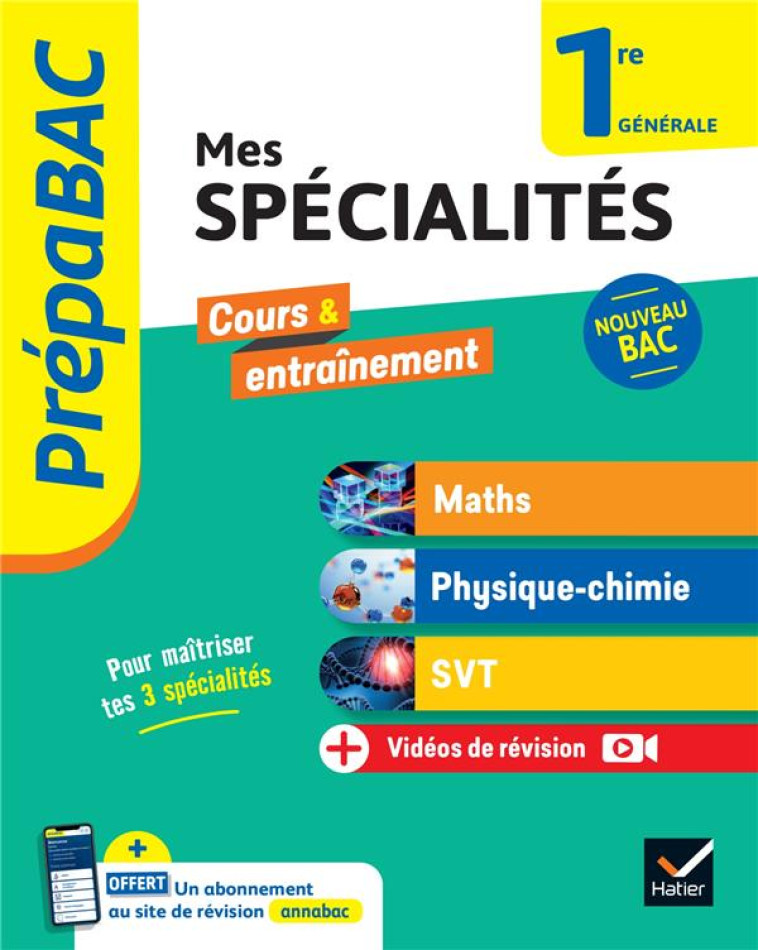 PRÉPABAC MES SPÉCIALITÉS MATHS, PHYSIQUE-CHIMIE, SVT 1RE GÉNÉRALE - 2024-2025 - NICOLAS DUCASSE - HATIER SCOLAIRE