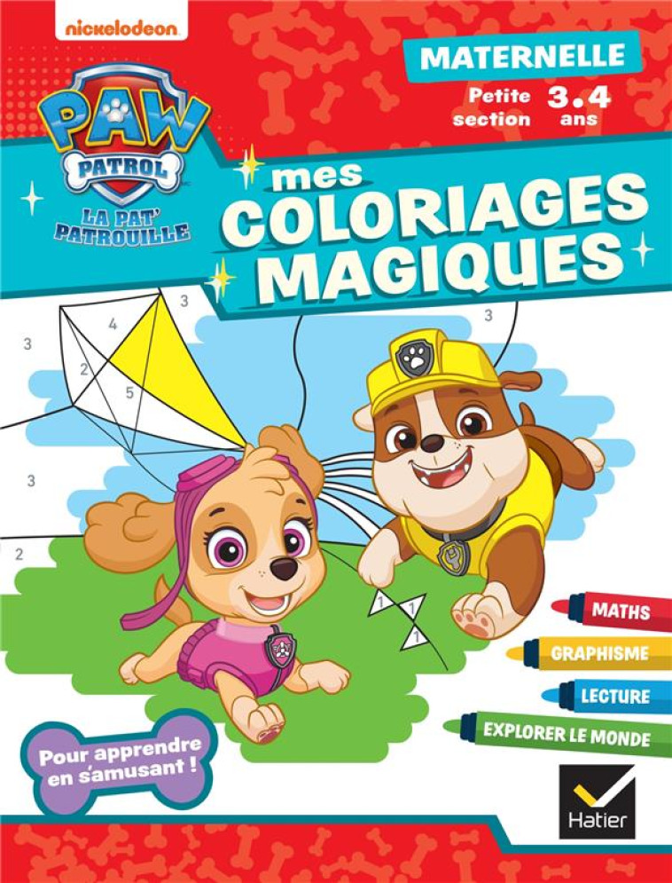 MON COLORIAGE MAGIQUE PAT'PATROUILLE PS - 3 ANS - RACHEL VALENTIN - HATIER SCOLAIRE