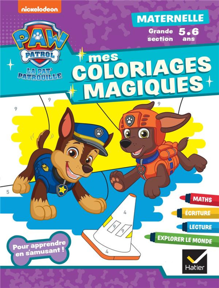 MON COLORIAGE MAGIQUE PAT'PATROUILLE GS - 5 ANS - RACHEL VALENTIN - HATIER SCOLAIRE