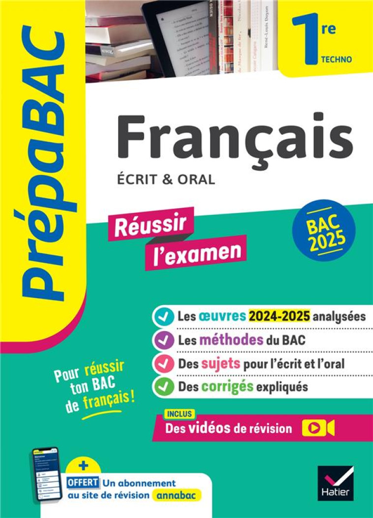 PRÉPABAC FRANÇAIS 1RE TECHNOLOGIQUE - BAC DE FRANÇAIS 2025 (ÉCRIT & ORAL) - LAURE WAROT - HATIER SCOLAIRE