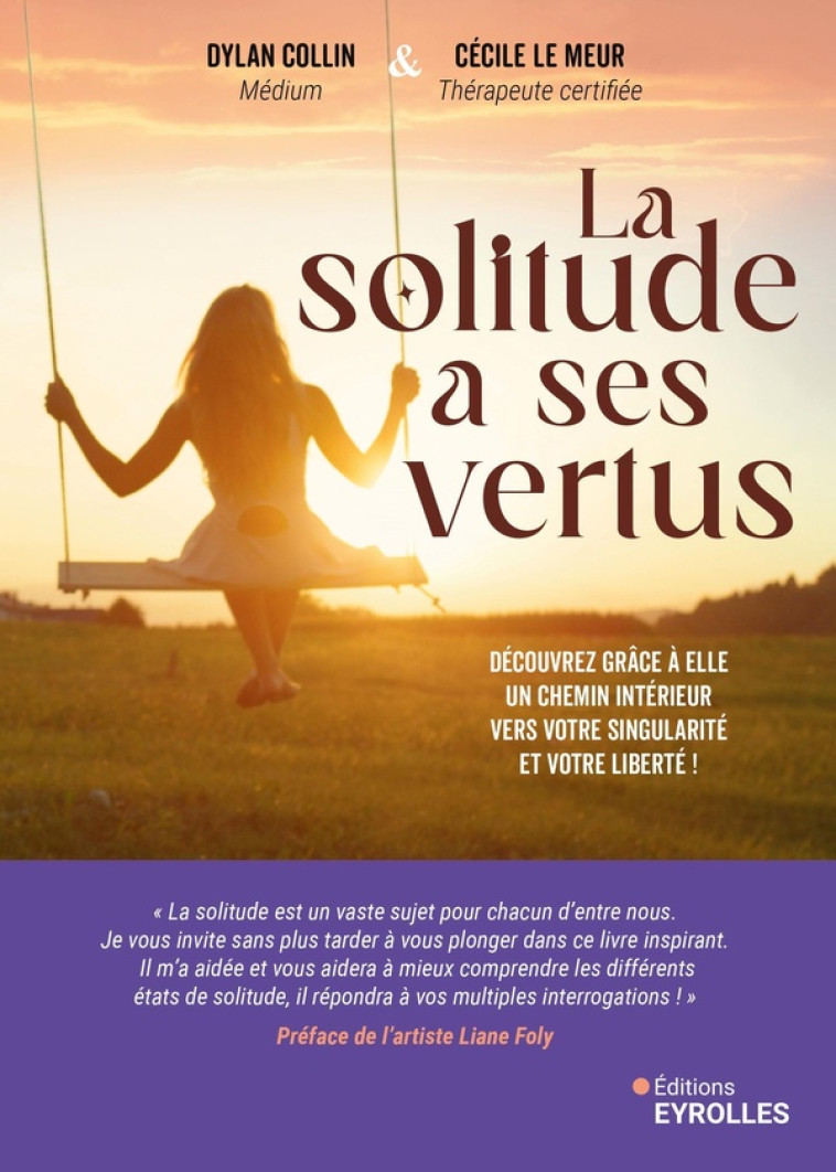 LA SOLITUDE A SES VERTUS - DYLAN COLLIN - EYROLLES