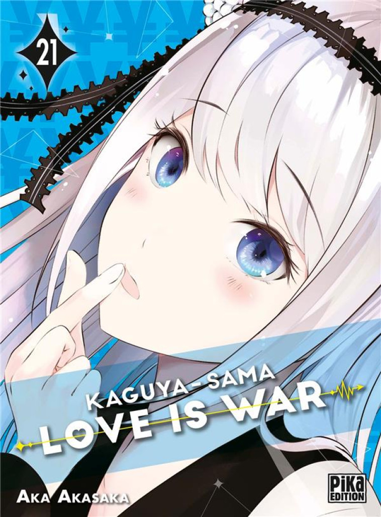 KAGUYA-SAMA: LOVE IS WAR T21 - AKASAKA AKA - PIKA