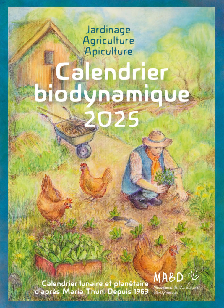 CALENDRIER BIODYNAMIQUE 2025 - MATTHIAS K. THUN - BIO DYNAMIQUE