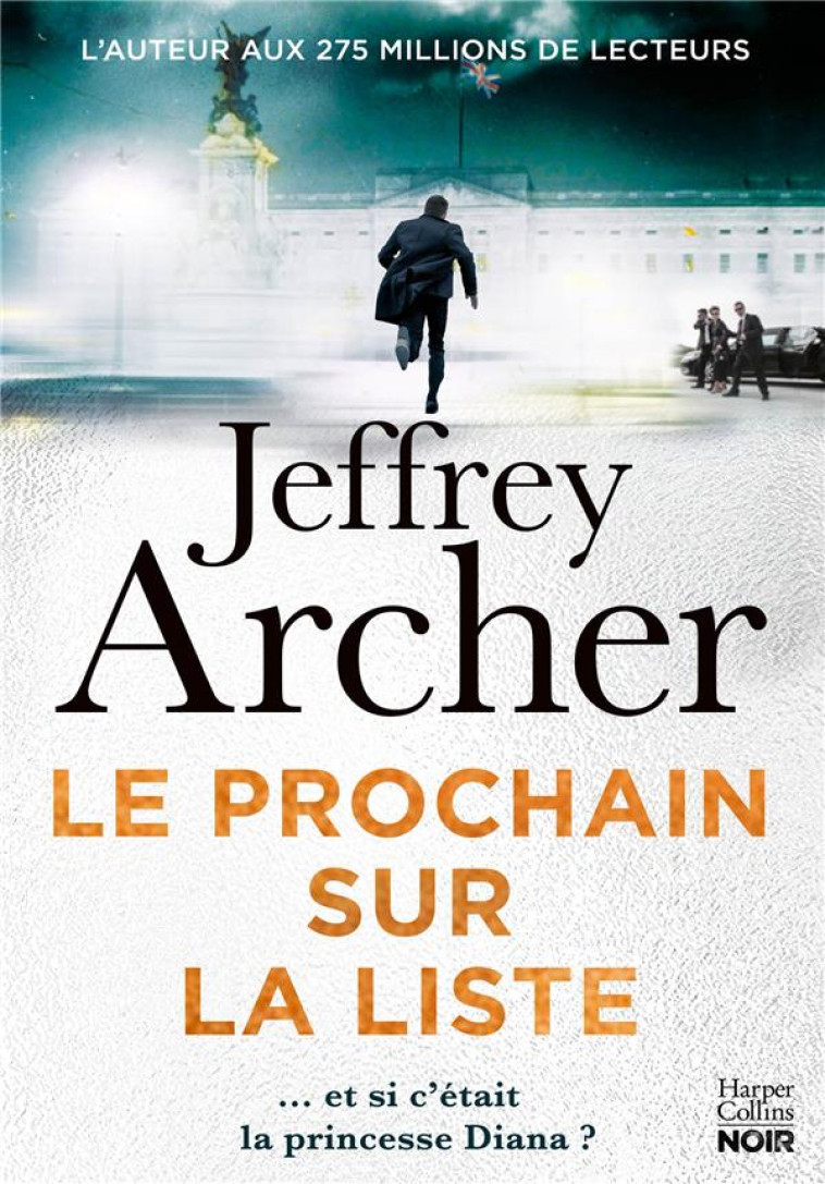 LE PROCHAIN SUR LA LISTE - JEFFREY ARCHER - HARPERCOLLINS