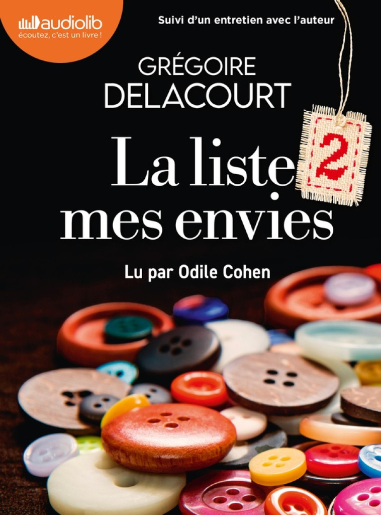 LA LISTE 2 MES ENVIES - GREGOIRE DELACOURT - AUDIOLIB