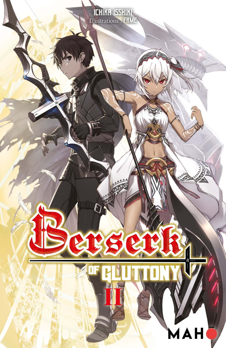 Berserk of Gluttony T02 (Light novel) - ISSHIKI Ichika, Fame  - MAHO 78