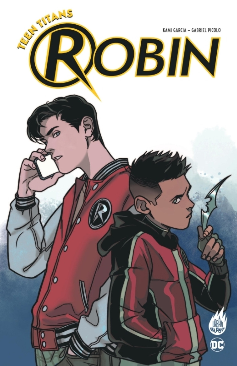 Teen Titans : Robin - GARCIA Kami GARCIA Kami, PICOLO Gabriel PICOLO Gabriel - URBAN COMICS