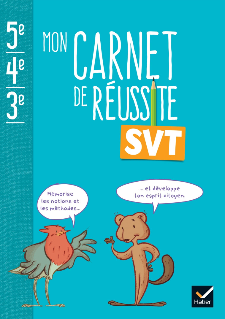 Mon carnet de réussite SVT 5e 4e 3e - Ed 2024 - Carnet élève - Gardarein Jean-Michel, Filhon Aline, Jouan Maxime - HATIER