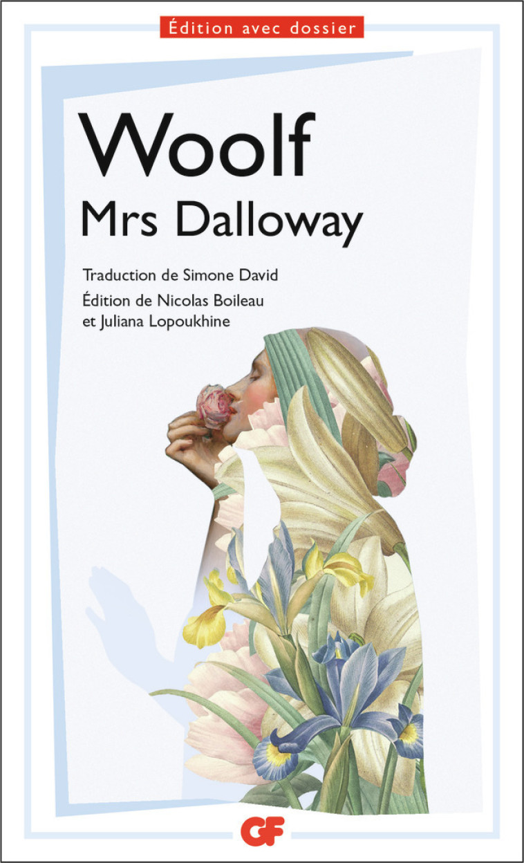 Mrs Dalloway - Woolf Virginia, Boileau Nicolas, Lopoukhine Juliana, David Simone - FLAMMARION