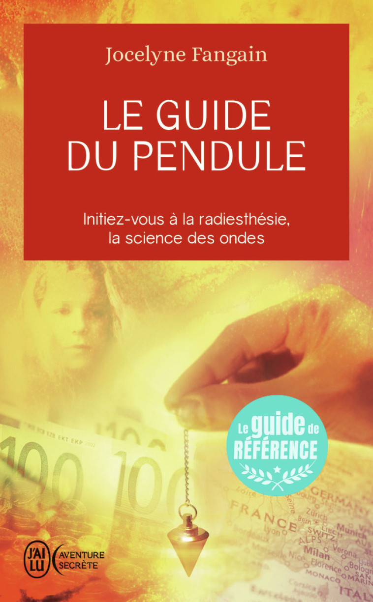 Le guide du pendule - Fangain Jocelyne - J'AI LU