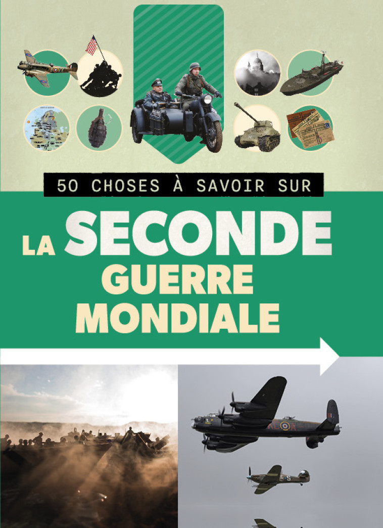 50 CHOSES À SAVOIR SUR LA SECONDE GUERRE MONDIALE - Adams Simon, Collectif Collectif - 1 2 3 SOLEIL