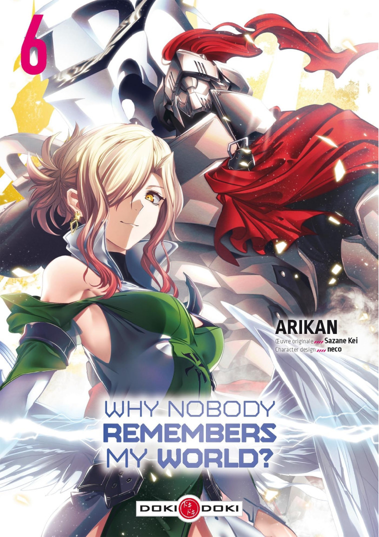 Why nobody remembers my world? - vol. 06 - SAZANE Kei, ARIKAN ARIKAN, ARIKAN  - BAMBOO