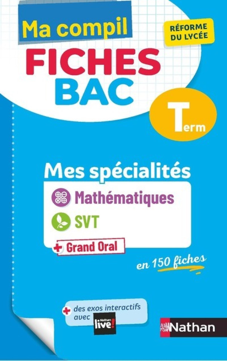 Compil Fiches Maths - SVT - Term. - Desrousseaux Pierre-Antoine, Camara Christian, Jaoui Olivier - NATHAN