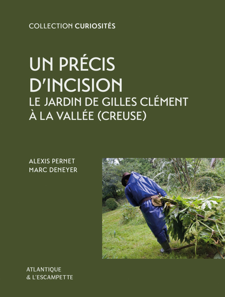 Un précis d'incision - Pernet Alexis, Deneyer Marc, Atlantique éditions - ESCAMPETTE