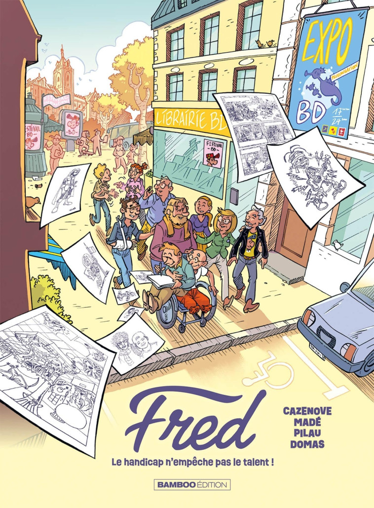 Le Livre de Fred - tome 01 - Cazenove Christophe, Domas Domas, Madé Yann, PILAU PILAU - BAMBOO