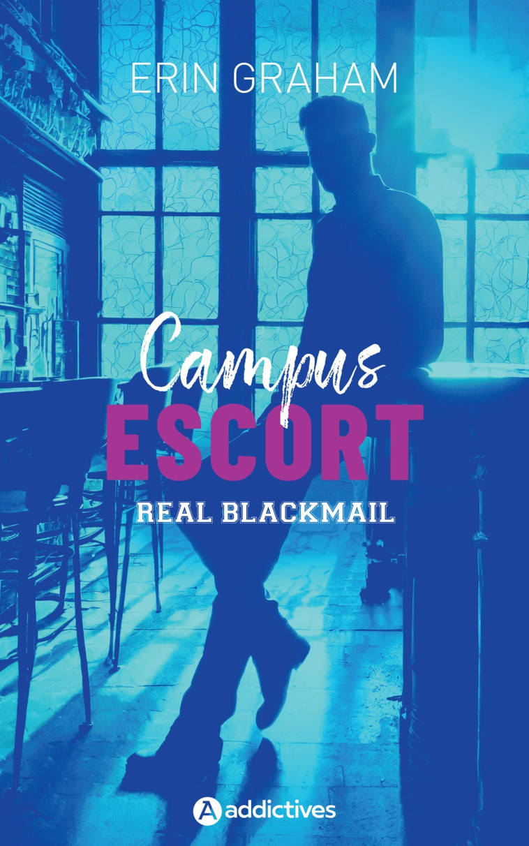 Campus Escort 1 : Real Blackmail - Graham erin , Graham Erin - ADDICTIVES