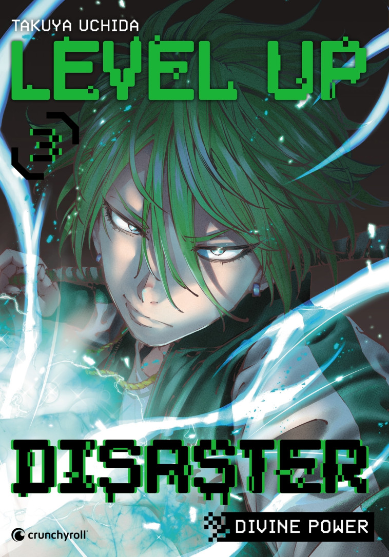 LEVEL UP DISASTER divine power T03 - Uchida Takuya - CRUNCHYROLL