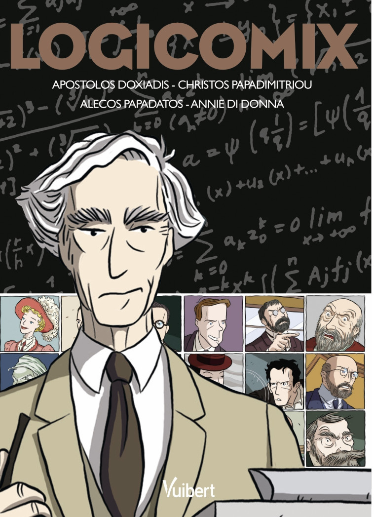 Logicomix - Doxiadis Apostolos, Papadimitriou Christos, Papadatos Alecos, Di Donna Annie - VUIBERT