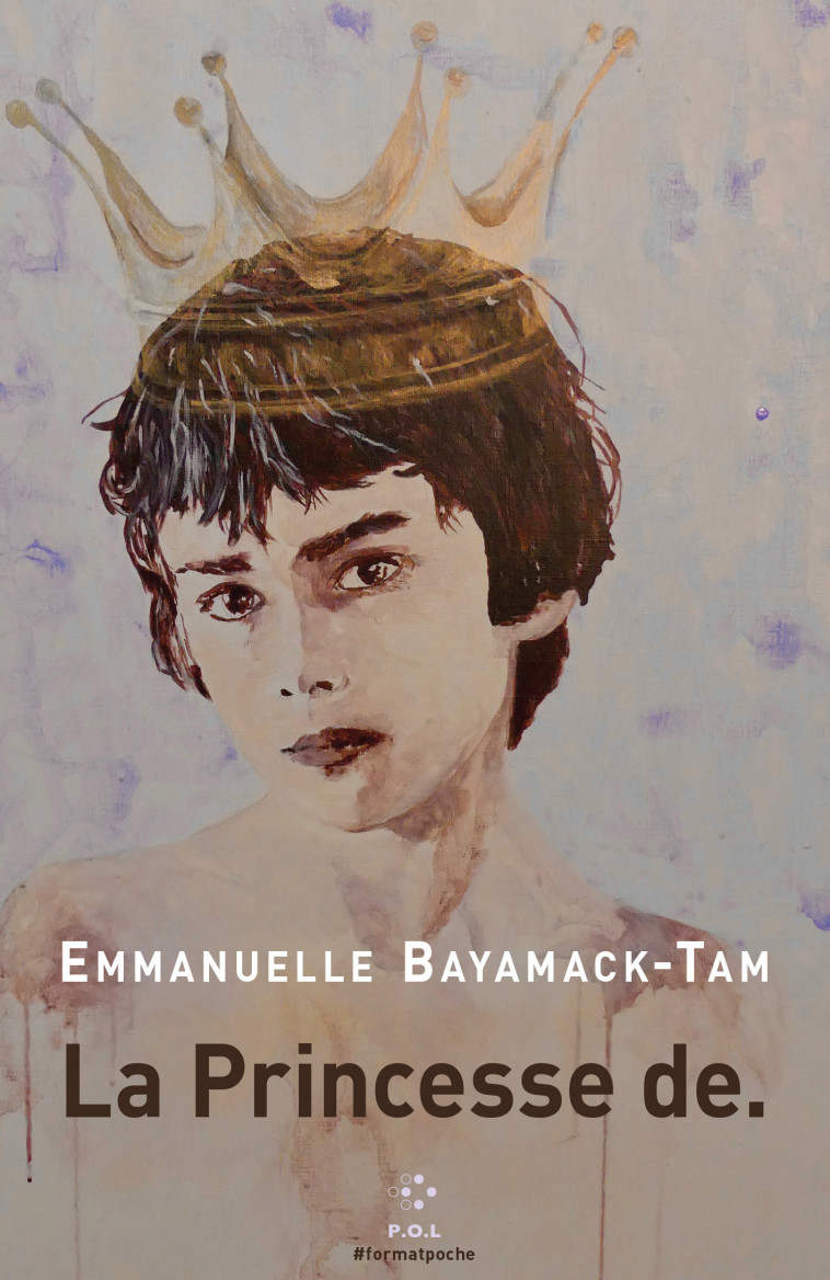 La Princesse de. - BAYAMACK-TAM EMMANUELLE - POL