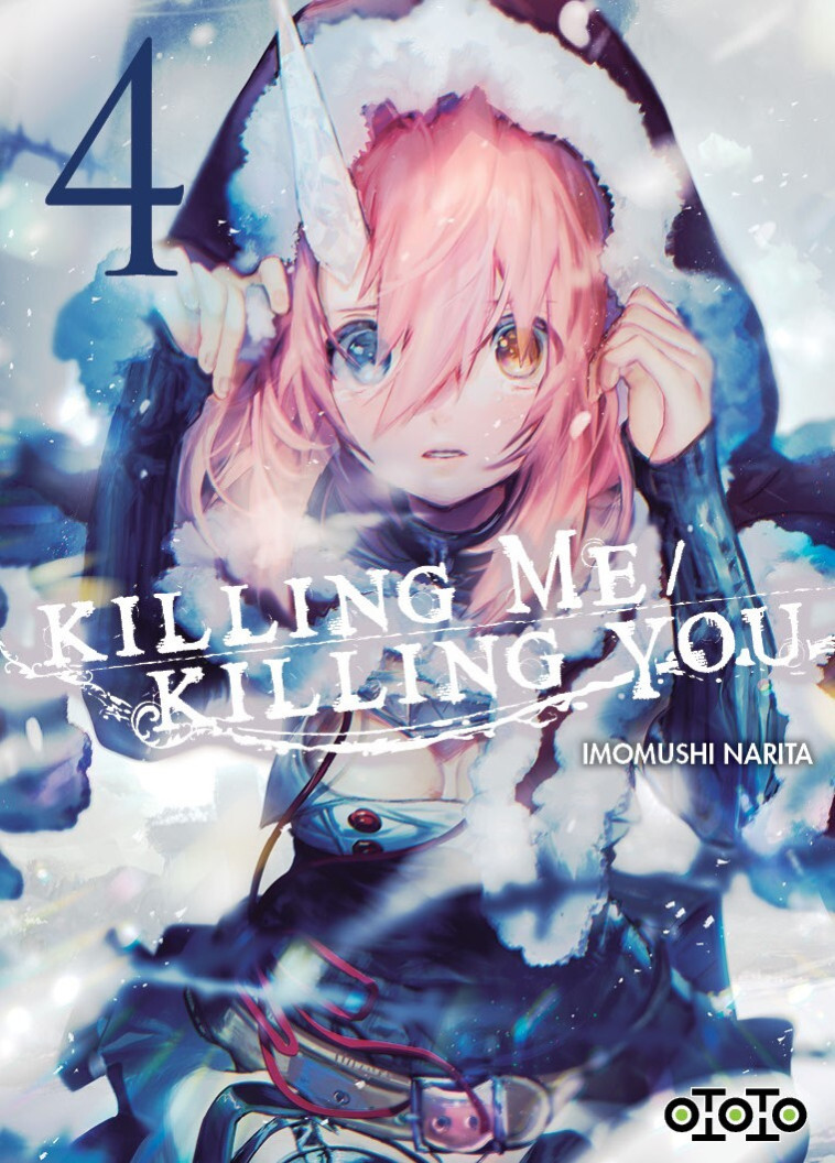 Killing me Killing you T04 - IMOMUSHI Narita - OTOTO