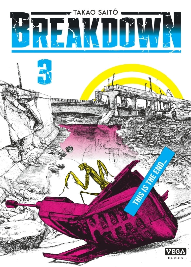 Breakdown - Tome 3 - Saito Takao Saito Takao - VEGA DUPUIS