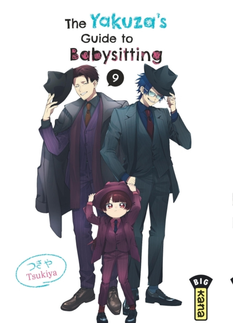 The Yakuza's guide to babysitting - Tome 9 - Tsukiya Tsukiya, Tsukiya  - KANA