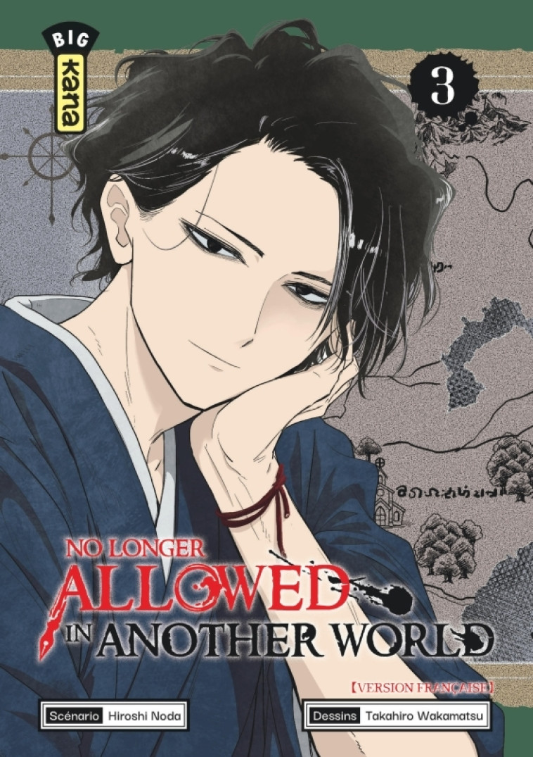 No Longer Allowed in Another World - Tome 3 - Takahiro Wakamatsu Takahiro Wakamatsu - KANA