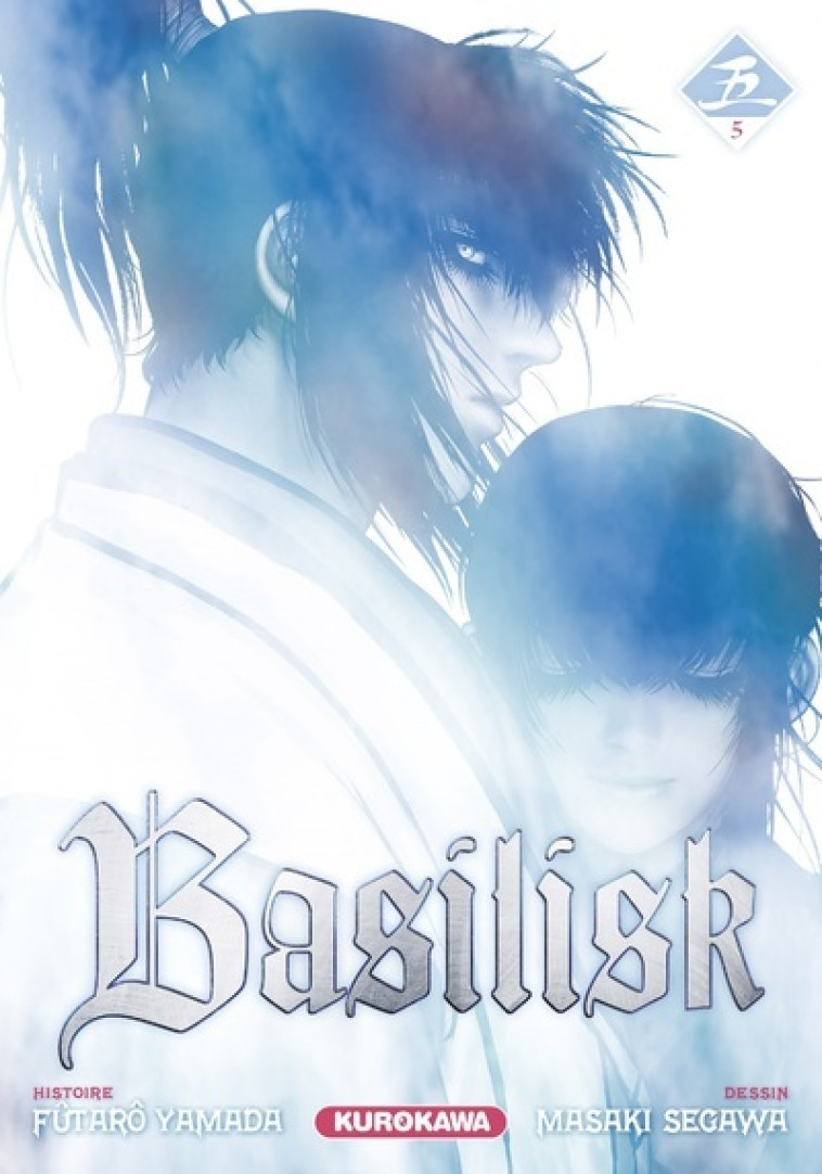 Basilisk - tome 5 - Yamada Fûtarô - KUROKAWA