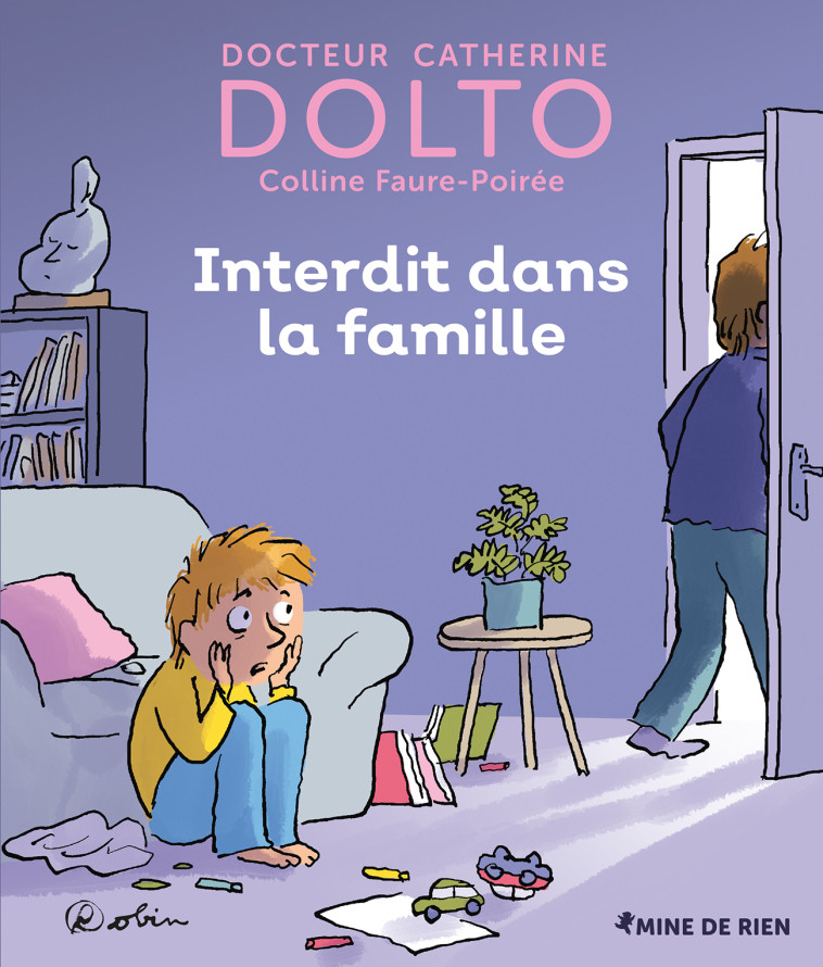 Interdit dans la famille - Dolto Catherine, Faure-Poirée Colline, Robin  - GALL JEUN GIBOU