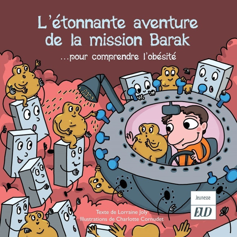 L'étonnante aventure de la mission Barak - Joly Lorraine, Cornudet Charlotte - PU DIJON