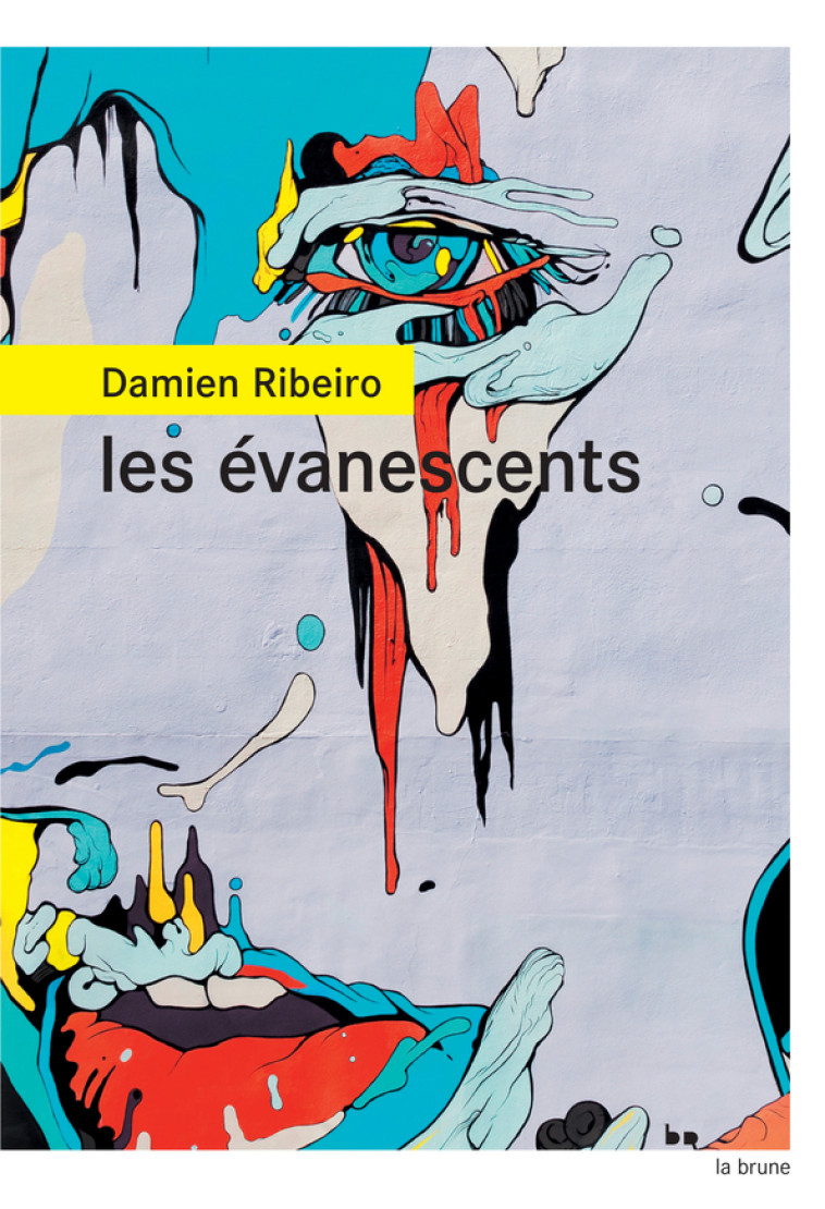 Les évanescents - Ribeiro Damien - ROUERGUE