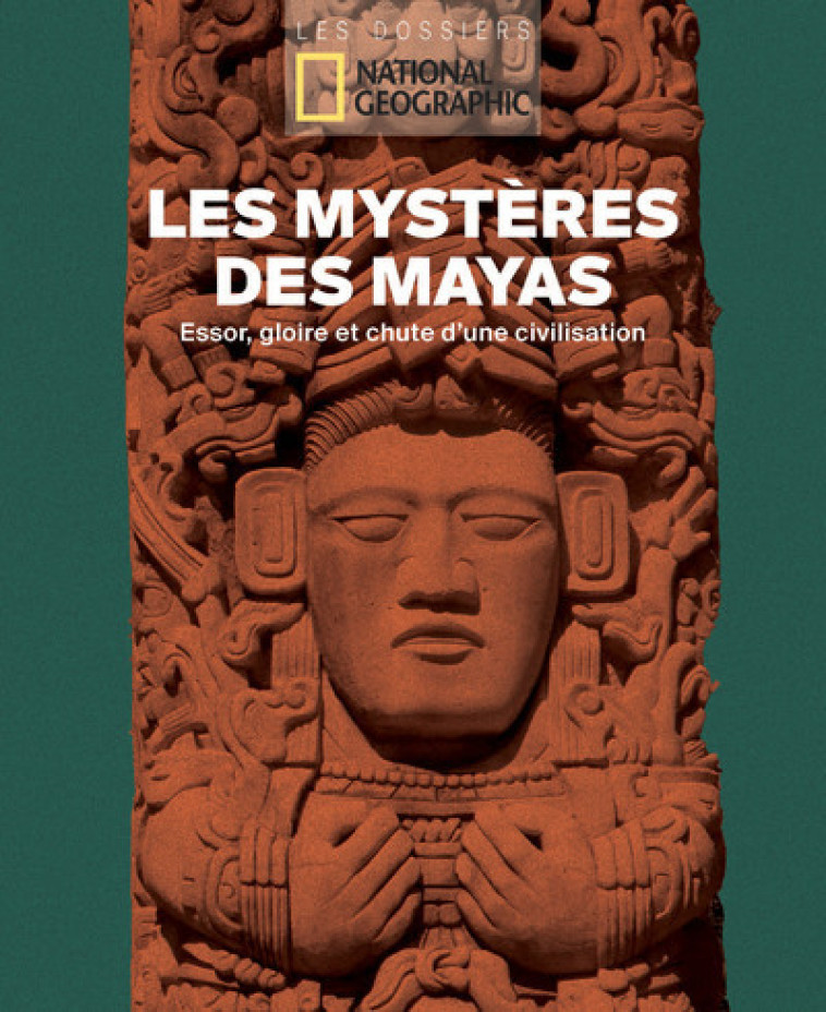 Les mystère des Mayas - Collectif Collectif, Collectif  - NATIONAL GEOGRA