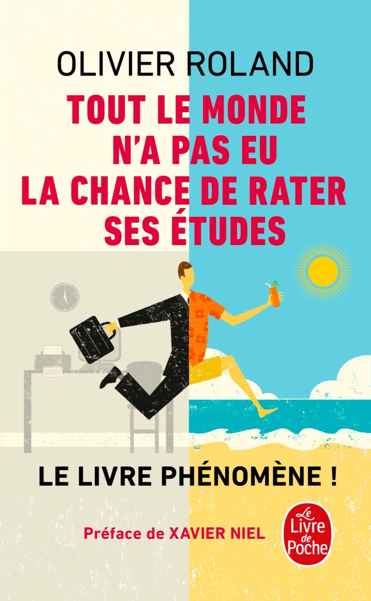 Tout le monde n'a pas eu la chance de rater ses études - ROLAND Olivier - LGF