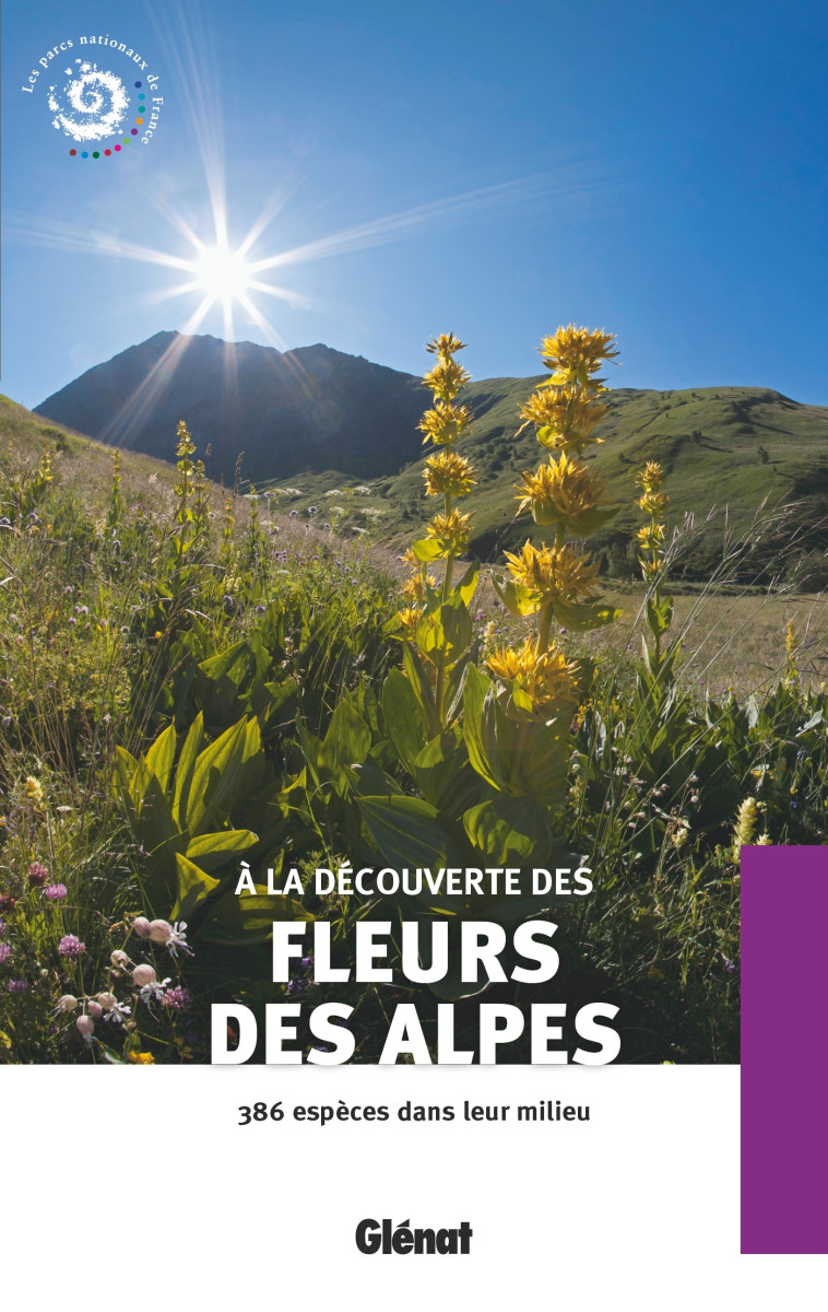 A la découverte des fleurs des Alpes (2e ed) -   - GLENAT