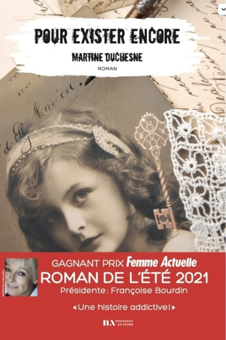 Pour exister encore - Gagnant Prix Femme Actuelle Roman de l'été 2021 - Duchesne Martine - NOUVEAUX AUTEUR